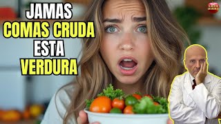 🆘 ESTA ES LA VERDURA QUE JAMAS DEBES COMER CRUDA 🆘 [upl. by Ikairik224]