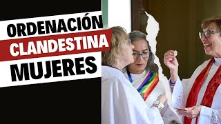 SACERDOTISAS CLANDESTINAS 🚨 [upl. by Abbot]