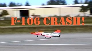 F106 Delta Dart CRASH [upl. by Ydda]