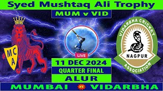 Mumbai vs Vidarbha  MUM vs VID  4th Quarter Final of Syed Mushtaq Ali Trophy 2024 Live [upl. by Halyahs]