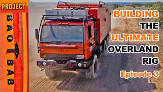 The Perfect Overland Expedition Vehicle Building Three Trucks In One  Ep 3 [upl. by Zucker]