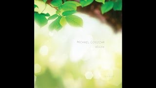 Michael Logozar  Returning [upl. by Alam]