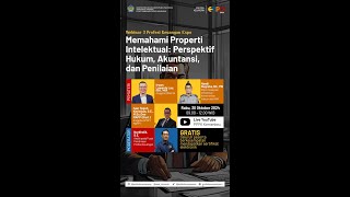 Memahami Properti Intelektual Perspektif Hukum Akuntansi dan Penilaian [upl. by Yniffit2]