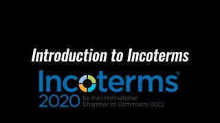 Understanding Incoterms 2020 A Complete Guide for Importers and Exporters [upl. by Gnes]