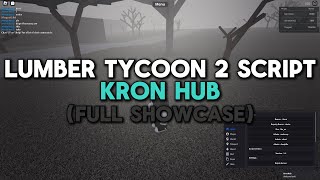 Best Lumber Tycoon 2 SCRIPT KRON HUB [upl. by Acissehc872]