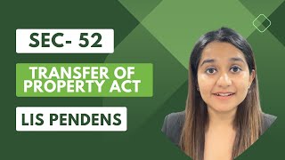 Lis pendens  Sec 52 TPA  Transfer of property Act 1882 [upl. by Eneliak515]