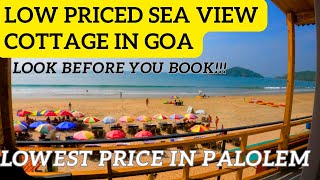 Budget Friendly Sea View Cottage in Palolem Goa  Cheapest Sea View Hotel in Goa  Camp Sanfrancisco [upl. by Nutter]