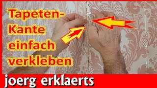 Tapetenkanten verkleben geht ganz einfach Tapeten Tapezieren Tutorial No 309 [upl. by Ttebroc743]