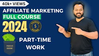 Affiliate Marketing For Beginners 2024  Make Money Online  PartTime Work for Students [upl. by Meerek]