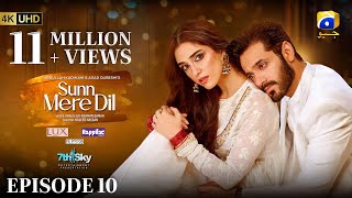 Sunn Mere Dil Episode 10 Eng Sub Digitally Presented by LUX  Happilac Paints and Blesso Cosmetics [upl. by Eugirne]