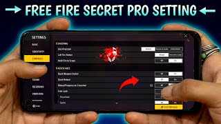 Free Fire Pro Settings  Secret  Sensitivity  Fire Button Size  New Headshot Setting [upl. by Tavie]