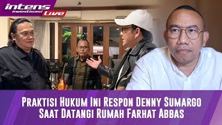 BREAKING NEWS Agustinus Nahak Komentar Terkait Perseturuan Farhat Abbas Dan Deny Sumargo [upl. by Vetter]