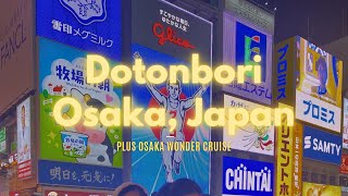 Dotonbori Walk  Wonder Cruise Osaka  Japan dotonbori osaka wondercruiseDotonbori wondercruise [upl. by Seldan]