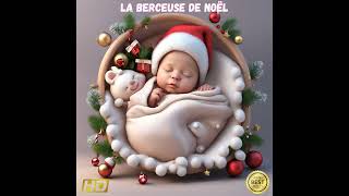 La berceuse de Noël 🎵 Chanson pour enfants  chanson française pour enfants [upl. by Mchugh]