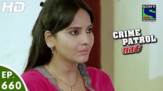 Crime Patrol  क्राइम पेट्रोल सतर्क  Bhadkaava  Episode 660  21st May 2016 [upl. by Watson]