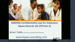 Explores the New SAMHSA Confidentiality Law for Substance Use Disorder Records 42 CFR Part 2 [upl. by Ingeberg]