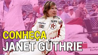 JANET GUTHRIE FOI PIONEIRA NA NASCAR E INDY [upl. by Ainessej]