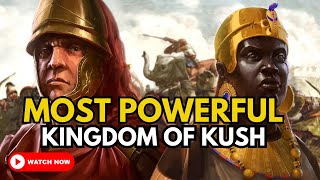 kingdom of kush  the most powerful kingdom [upl. by Pickard]