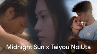 Midnight Sun 2018 Trailer with Taiyou No Uta 2006 Scenes  タイヨウのうた [upl. by Werd]