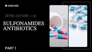 Sulfonamides antibiotics detail leacture pharmacology part 1 pharmacology [upl. by Sanoj943]