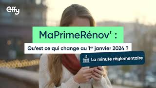 MaPrimeRénov  ce qui change au 1er janvier 2024 [upl. by Yerffoeg]