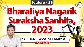 Bharatiya Nagarik Suraksha Sanhita 2023  BNSS  Lec 28  By Apurva Sharma [upl. by Ominorej]