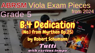 ABRSM Viola 2024 Grade 5 B4 Dedication from Myrthen Op25 by Robert Schumann  Tutti [upl. by Aihsatal868]