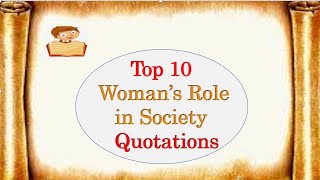 Quotations about womans role in societyTop quotes for essay writing [upl. by Amhser]