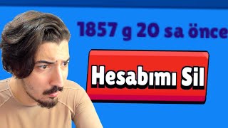 1857 GÜNLÜK HESABIMI SİLDİM 🙁 Brawl Stars [upl. by Rosol626]