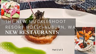 The NEW Muckleshoot Resort Hotel New restaurant additions Part 2 of 2 [upl. by Rogovy]