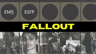 FALLOUT MBTI Personality [upl. by Gyasi834]