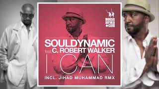 Souldynamic ft C Robert Walker  I Can House Afrika [upl. by Yracaz]