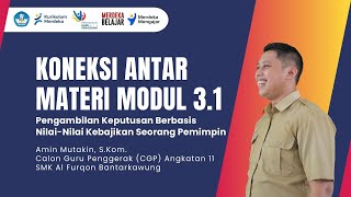 Video Koneksi Antar Materi Modul 31  Amin Mutakin [upl. by Raynata267]