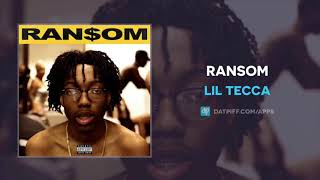 Lil Tecca  Ransom ExtendedFull Version [upl. by Ferna960]