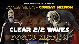 Defeating Phase 4 Dooku Combat Mission  DS Geo TB  SWGOH [upl. by Kcirtapnhoj103]