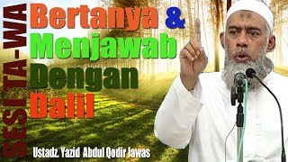 Sesi Tanya Jawab  Ustadz Yazid bin Abdul Qodir Jawas [upl. by Eesdnil119]