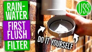 How to make a First Flush Filter  Rainwater Collection System Part I [upl. by Eetnuahs]