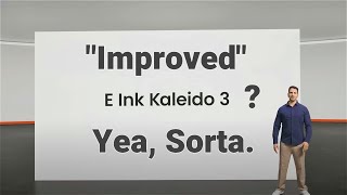 Tech In The quotImprovedquot Kaleido 3 eInk Displays [upl. by Leesa]