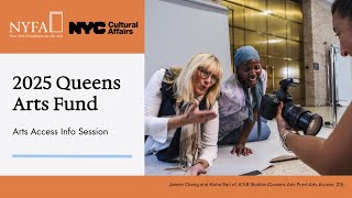 2025 Queens Arts Fund Arts Access Information Session [upl. by Anelim]