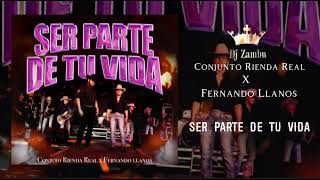 Conjunto Rienda Real x Fernando Llanos  Ser Parte De Tu Vida 2023 [upl. by Joycelin]