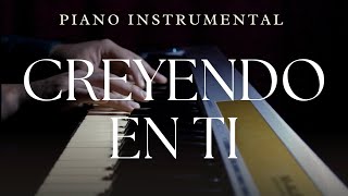 1 HORA  MUSICA INSTRUMENTAL PARA ORAR Y MEDITAR  SIN ANUNCIOS INTERMEDIOS CREYENDO EN TI [upl. by Keller]