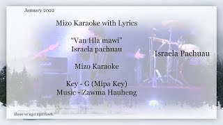 Mizo Karaoke  Israela pachuau  Van Hla mawi  Mizo Karaoke with Lyrics  Key  G Mipa Key [upl. by Zacks879]