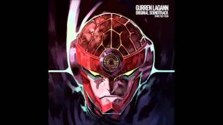 Is it Okay Just to Get Fired Up Climax Gurren Lagann OST [upl. by Novehc]