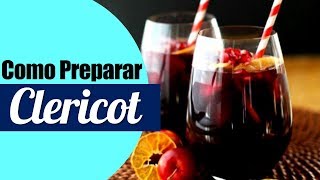 Como se prepara el Clericot  Cursos de Cocteleria [upl. by Ojeillib]