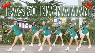 PASKO NA NAMAN  Dance Fitness  Christmas Dance  Mstar x Danza Carol Angels [upl. by Lael367]