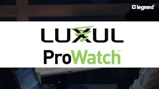 Meet Luxul ProWatch [upl. by Shaya]