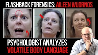 Flashback Forensics Psychologist Analyzes Behavior and Body Language of Aileen Wuornos [upl. by Mirabel]