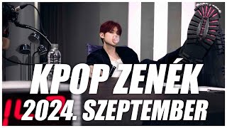 TOP 30 KPOP ZENÉK I 2024 SZEPTEMBER [upl. by Caves]