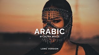 Arabic  Ultra Beats Long Version [upl. by Reagan]