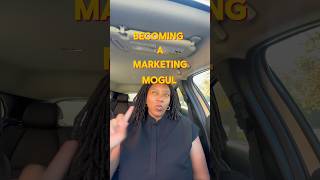 Becoming a Marketing Mogul [upl. by Hedy]